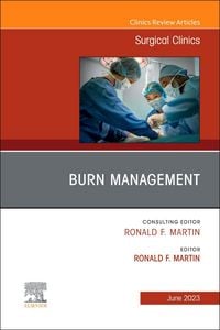 Produktbild: Burn Management, an Issue of Surgical Clinics