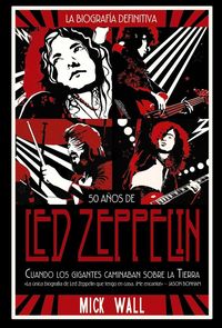 Produktbild: 50 a&ntilde;os de Led Zeppelin : cuando los gigantes caminaban sobre la Tierra