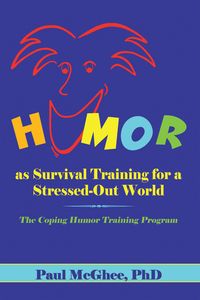 Produktbild: Humor as Survival Training for a Stressed-Out World