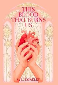 Produktbild: This Blood that Burns Us