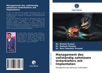 Produktbild: Management des vollst&auml;ndig zahnlosen Unterkiefers mit Implantaten