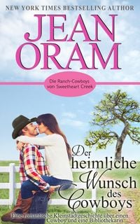 Produktbild: Der heimliche Wunsch des Cowboys