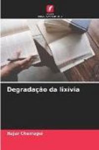 Produktbild: Degrada&ccedil;&atilde;o da lix&iacute;via