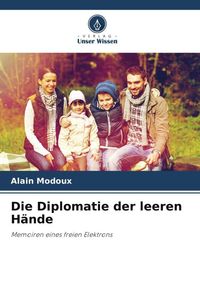 Produktbild: Die Diplomatie der leeren H&auml;nde