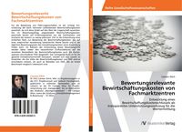Produktbild: Bewertungsrelevante Bewirtschaftungskosten von Fachmarktzentren
