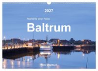 Produktbild: Baltrum - Momente einer Reise (Wandkalender 2027 DIN A3 quer), CALVENDO Monatskalender