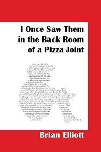 Produktbild: I Once Saw Them in the Back Room of a Pizza Joint