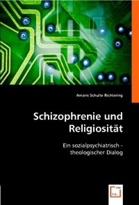 Produktbild: Schulte Richtering, A: Schizophrenie und Religiosit&auml;t