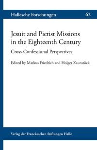 Produktbild: Jesuit and Pietist Missions in the Eighteenth Century