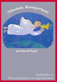 Produktbild: Nikolaus, Knusperhaus und &uuml;berall Engel