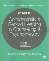 Produktbild: Bond, T: Confidentiality & Record Keeping in Counselling & P