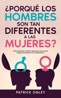 Produktbild: &iquest;Porqu&eacute; los Hombres son tan Diferentes a las Mujeres?