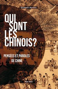 Produktbild: Qui sont les Chinois ? : pens&eacute;es et paroles de Chine