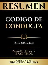 Produktbild: Resumen - Codigo De Conducta (Code Of Conduct) - Basado En El Libro De Brad Thor