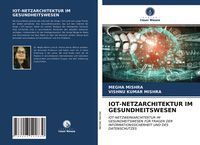 Produktbild: Iot-Netzarchitektur im Gesundheitswesen