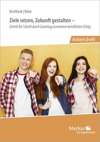 Produktbild: Ziele setzen, Zukunft gestalten - Arbeitsheft. Niedersachsen