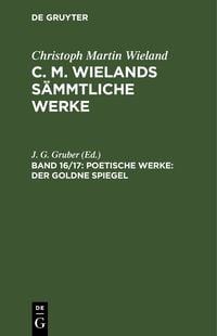 Produktbild: Poetische Werke: Der goldne Spiegel