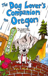 Produktbild: Dog Lovers Companion To Oregon