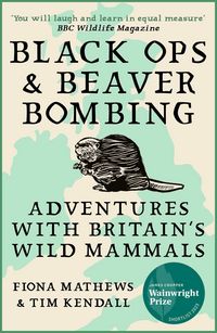 Produktbild: Mathews, F: Black Ops and Beaver Bombing