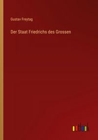 Produktbild: Der Staat Friedrichs des Grossen