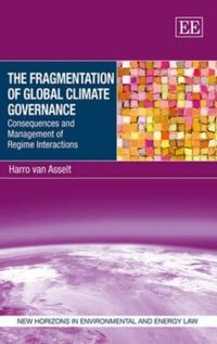 Produktbild: Asselt, H:  The Fragmentation of Global Climate Governance