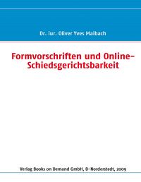 Produktbild: Formvorschriften und Online-Schiedsgerichtsbarkeit