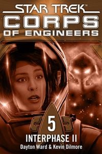 Bild vom Artikel Star Trek - Corps of Engineers 05: Interphase 2 vom Autor Dayton Ward