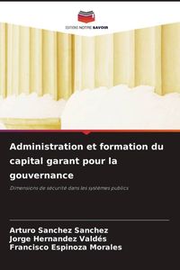 Produktbild: Administration et formation du capital garant pour la gouvernance