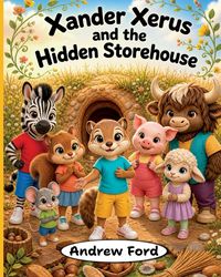 Produktbild: Xander Xerus and the Hidden Storehouse