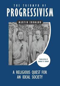 Produktbild: The Triumph of Progressivism