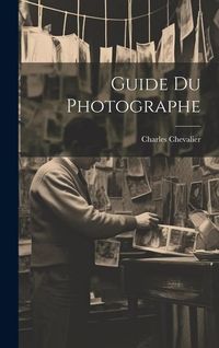 Produktbild: Guide Du Photographe