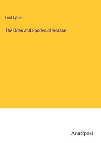 Produktbild: The Odes and Epodes of Horace