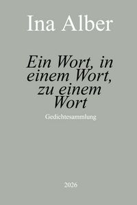 Produktbild: Ein Wort, in einem Wort, zu einem Wort