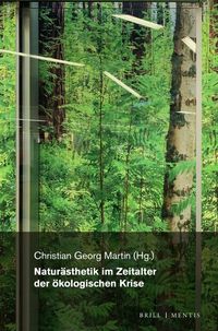 Produktbild: Natur&auml;sthetik im Zeitalter der &ouml;kologischen Krise