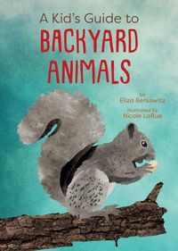 Produktbild: A Kid's Guide to Backyard Animals