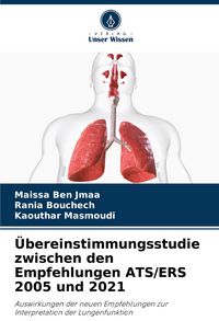 Produktbild: &Uuml;bereinstimmungsstudie zwischen den Empfehlungen ATS/ERS 2005 und 2021