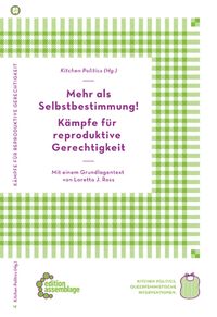 Produktbild: Mehr als Selbstbestimmung &ndash; K&auml;mpfe f&uuml;r reproduktive Gerechtigkeit