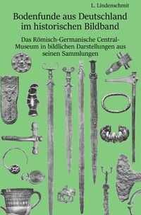 Produktbild: Bodenfunde aus Deutschland im historischen Bildband