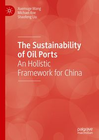 Produktbild: The Sustainability of Oil Ports