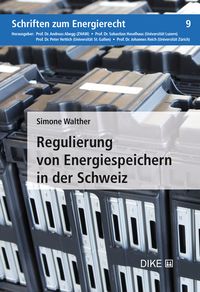 Produktbild: Regulierung von Energiespeichern in der Schweiz