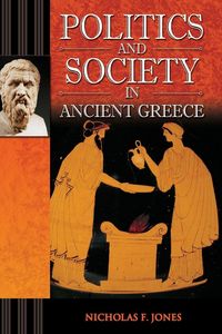 Produktbild: Politics and Society in Ancient Greece