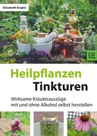 Produktbild: Heilpflanzen-Tinkturen