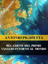 Produktbild: Relazione del primo viaggio intorno al mondo