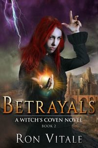 Produktbild: Betrayals (A Witch's Coven Novel, #2)