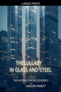 Produktbild: The Lullaby in Glass and Steel