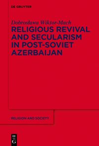 Produktbild: Religious Revival and Secularism in Post-Soviet Azerbaijan