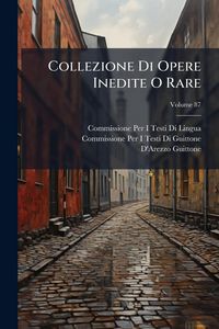 Produktbild: Collezione Di Opere Inedite O Rare
