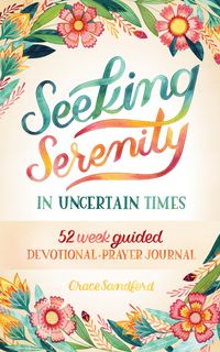 Produktbild: Seeking Serenity In Uncertain Times
