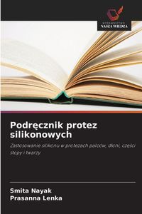 Produktbild: Podr&iquest;cznik protez silikonowych
