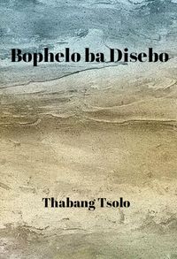 Produktbild: Bophelo ba Disebo